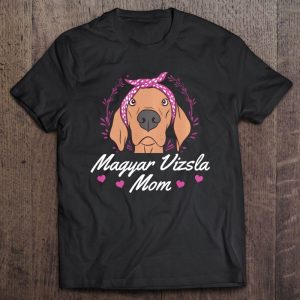 Magyar Vizsla Mom Hungarian Short Haired Magyar Vizsla Pullover