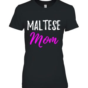 Maltese Mom Funny Maltese Dog Mom Gift Idea