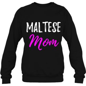 Maltese Mom Funny Maltese Dog Mom Gift Idea 4