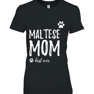 Maltese Mom Shirt Funny Dog Lover Dog Mom Gift Idea