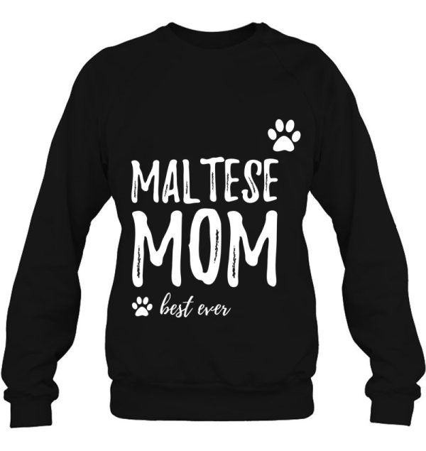 Maltese Mom Shirt Funny Dog Lover Dog Mom Gift Idea