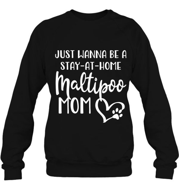 Maltipoo Mom Shirt Dog Gift Stay At Home Dog Mom Premium