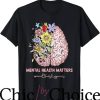Mental Health Matters T-Shirt End The Stigma Trending