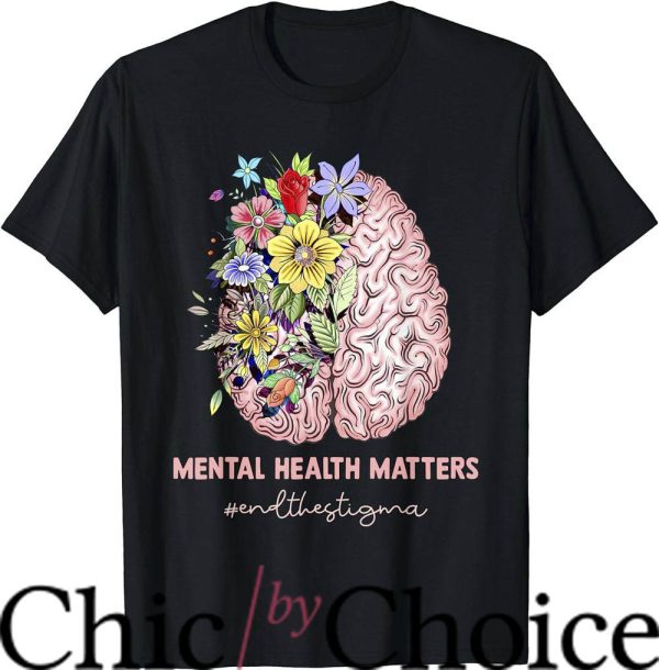 Mental Health Matters T-Shirt End The Stigma Trending