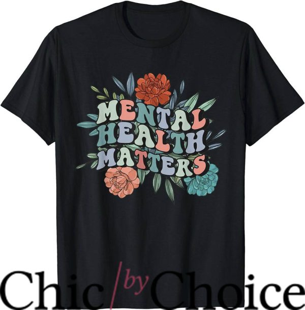 Mental Health Matters T-Shirt Groovy Flower T-Shirt Trending