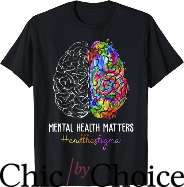 Mental Health Matters T-Shirt Mental Awareness Gift T-Shirt