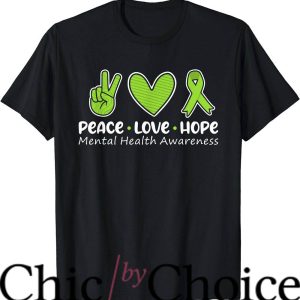 Mental Health Matters T-Shirt Peace Love Hope Trending