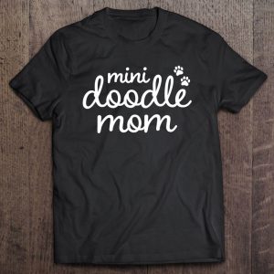 Mini Doodle Mom Miniature Goldendoodle Labradoodle Gift