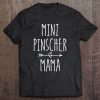 Mini Pinscher Mom Gift Mini Pinscher Mama