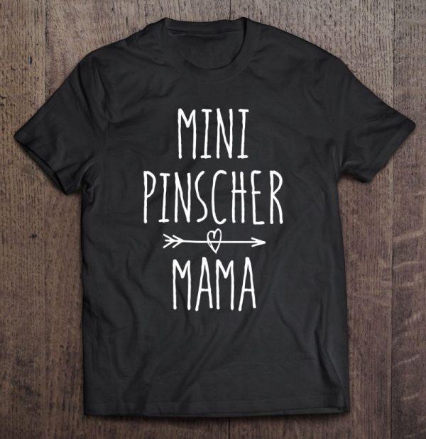 Mini Pinscher Mom Gift Mini Pinscher Mama