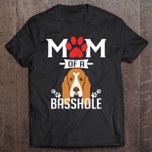 Mom Of A Basshole Funny Basset Hound Dog Mom Tank Top
