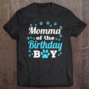 Momma Of The Birthday Boy Dog Paw Bday Party Celebration