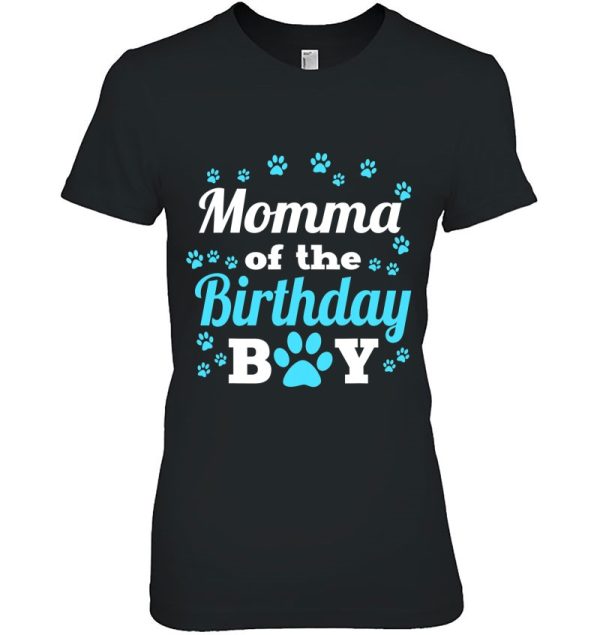 Momma Of The Birthday Boy Dog Paw Bday Party Celebration