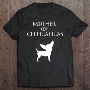 Mother Of Chihuahuas Womens Mom Gift