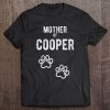 Mother Of Cooper – Dog Puppy Personalized Name Graphic