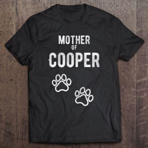 Mother Of Cooper – Dog Puppy Personalized Name Graphic