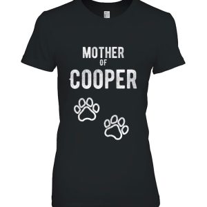 Mother Of Cooper – Dog Puppy Personalized Name Graphic