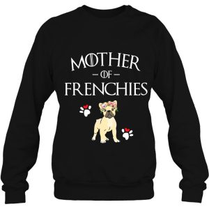 Mother Of Frenchies French Bulldog Frenchie Mom Lover 4