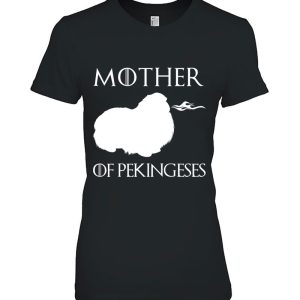 Mother Of Pekingeses Unrivaled Mother’s Day Novelty