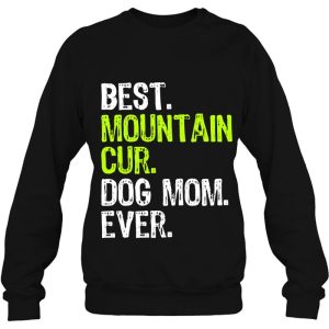 Mountain Cur Dog Mom Ever Dog Lovers Gift 4