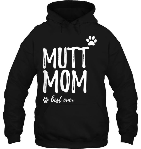 Mutt Mom Funny Gift For Dog Mom