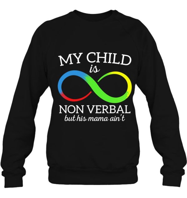 My Child Is Non-Verbal But His Mama Ain’t Autism Mom