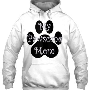 My Pawsome Mom Dog Lovers 3