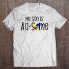 My Son Is Ausome Awesome Autism Mom Dad