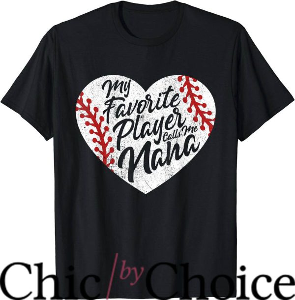 Nana Baseball T-Shirt Calls Me Nana Baseball Heart Cute Nba