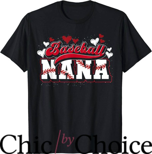 Nana Baseball T-Shirt Fan Baseball T-Shirt Nba