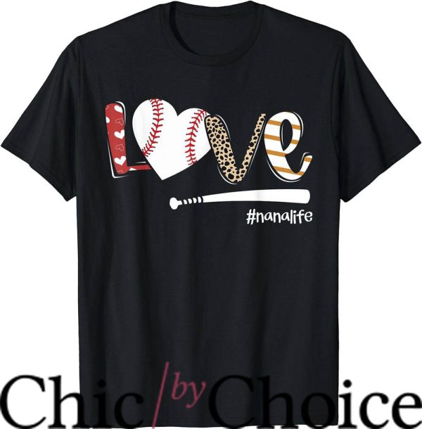 Nana Baseball T-Shirt Love Baseball Nana Shirt Nba