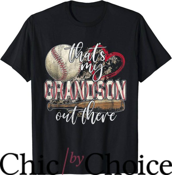 Nana Baseball T-Shirt That’s My Grandson Out There Nba