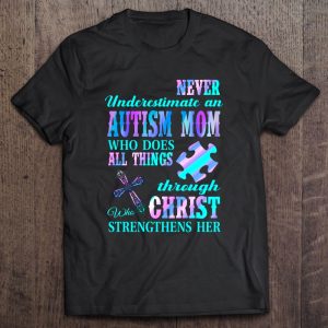Never Underestimate An Autism Mom Who Does All Things