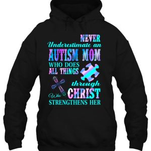 Never Underestimate An Autism Mom Who Does All Things 2 Never Underestimate An Autism Mom Who Does All Things 3