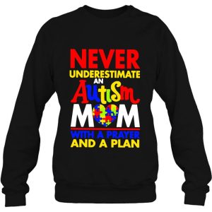 Never Underestimate An Autism Mom With A Prayer And A Plan Version2 2 Never Underestimate An Autism Mom With A Prayer And A Plan Version2 3