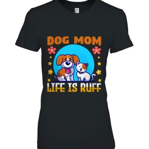 New Dog Mom Quotes Dog Mom Sayings Life Is Ruff