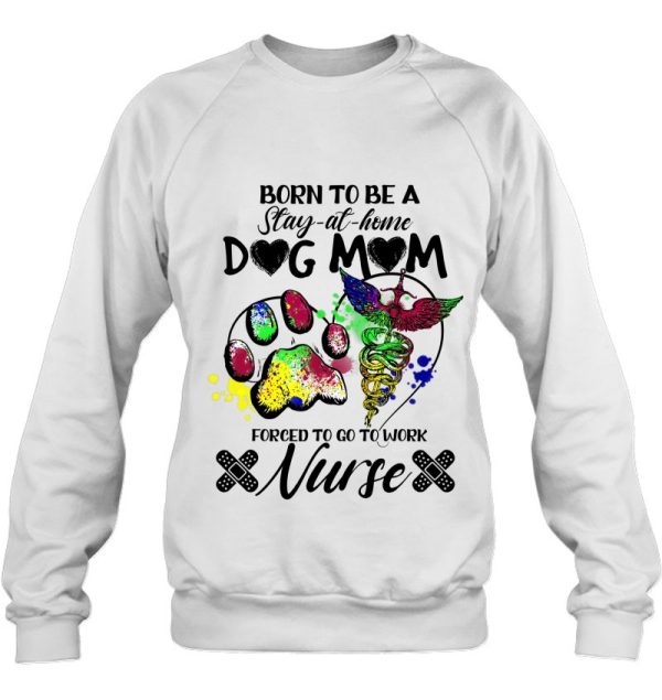 Nurses Stay At Home Dog Mom Nurse