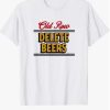 Old Row T Shirt Old Row Delete Beers Gift Tee Shirt