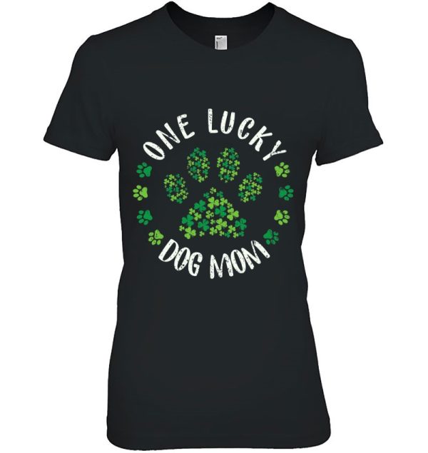One Lucky Dog Mom Dog Mom Tee St. Patrick’s Day
