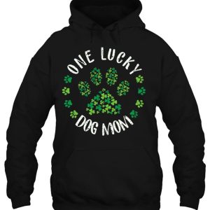 One Lucky Dog Mom Dog Mom Tee St Patricks Day 3
