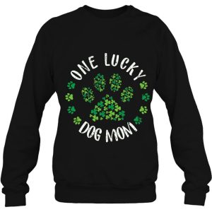 One Lucky Dog Mom Dog Mom Tee St Patricks Day 4