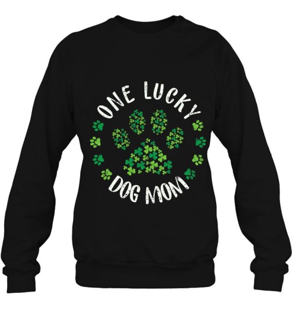 One Lucky Dog Mom Dog Mom Tee St. Patrick’s Day