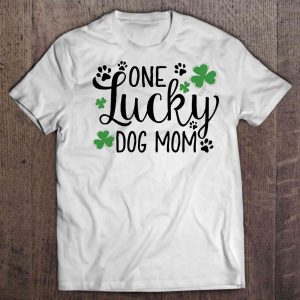 One Lucky Dog Mom Shamrock Paw Version