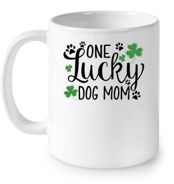 One Lucky Dog Mom Shamrock Paw Version