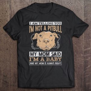 Pet Dog I Am Telling You I Am Not A Pitbull