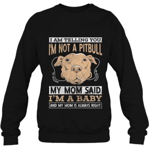 Pet Dog I Am Telling You I Am Not A Pitbull 4