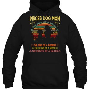Pisces Dog Mom The Soul Of A Witch The Fire Of A Lioness Vintage Version 2 Pisces Dog Mom The Soul Of A Witch The Fire Of A Lioness Vintage Version 3