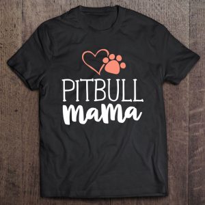 Pitbull Mama Shirt Dog Owner Gifts For Women Pittie