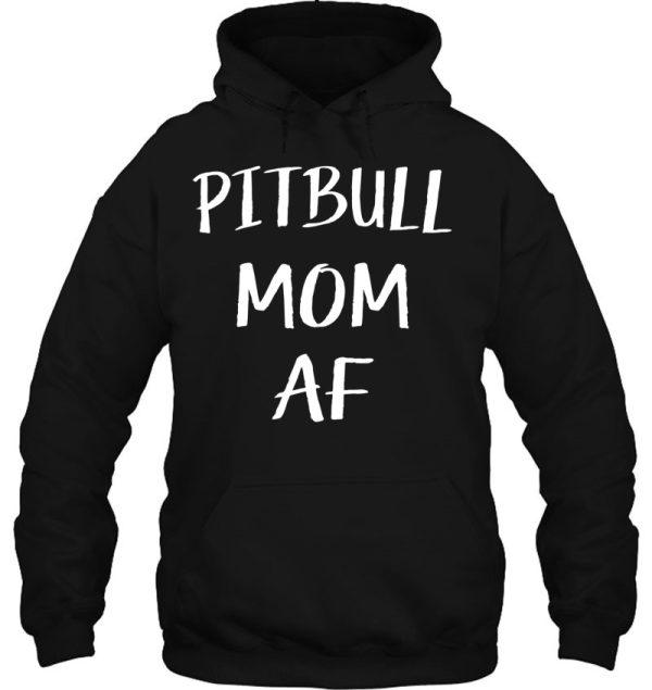 Pitbull Mom Af Funny Womens Pit Bully Dog Mama