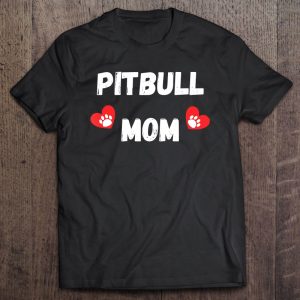 Pitbull Mom – Dog Mom